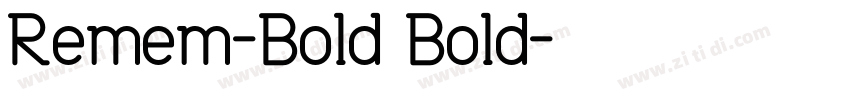 Remem-Bold Bold字体转换